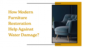 How Restoration of Modern Furniture Help with Water Damage?