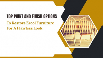 The Best Paint and Finish Options For Ercol Furniture Restorations