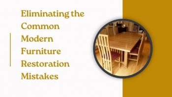 Top List of Modern Furniture Restoration Mistakes